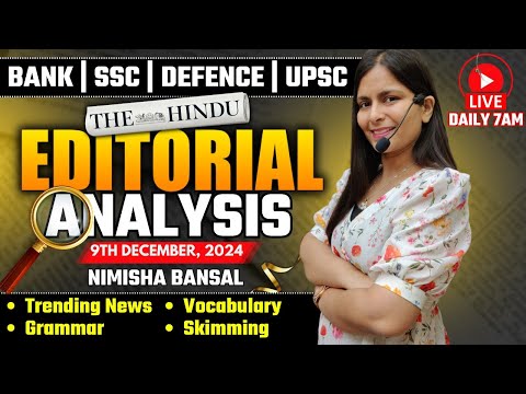 Editorial Analysis | 9th December, 2024 | Vocab, Grammar, Reading, Skimming | Nimisha Bansal