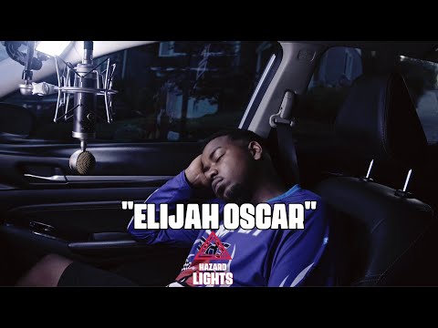 "Elijah Oscar" | Hazard Lights ⚠️ | @Lowkeymali