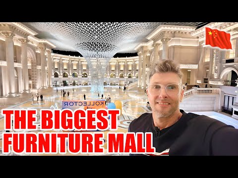 The BIGGEST Furniture Mall in the World here in China