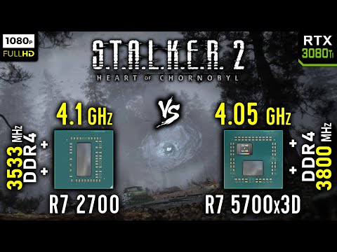 Ryzen 7 2700 vs Ryzen 7 5700x3D in S.T.A.L.K.E.R. 2: Heart of Chornobyl | RTX 3080 Ti