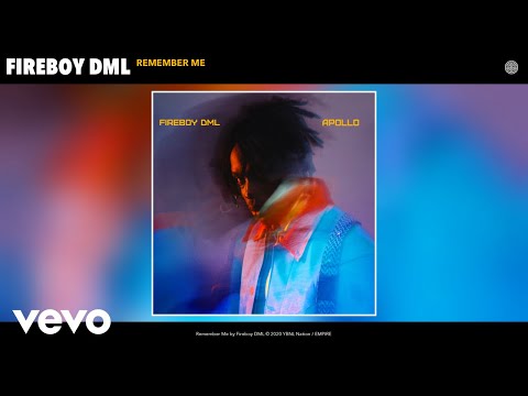 Fireboy DML - Remember Me (Audio)