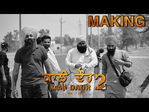 MAKING VLOG || KAALE DAUR 2