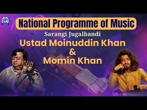 National Programme of Music II Sarangi Duet by Ustad Moinuddin Khan & Momin Khan