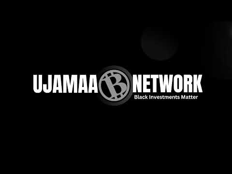 Black Investments Matter -  Ujamaa Network Live Stream