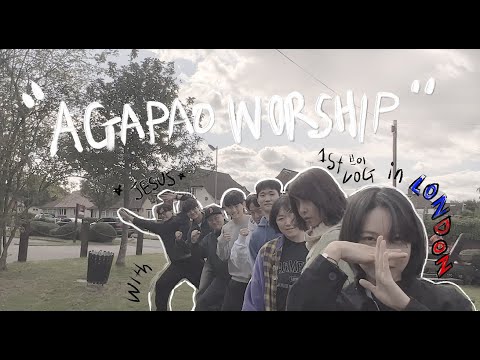 [AGAPAO Vlog] Agapao Worship 1st Vlog in London!