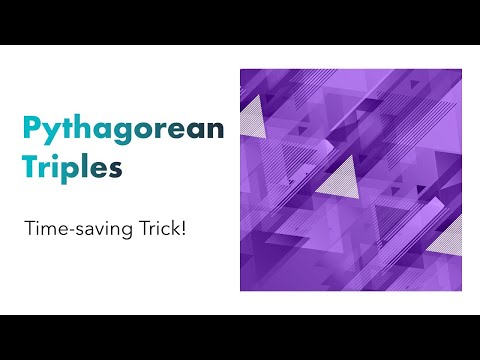 Pythagorean Triples - A Great Time-saving Trick