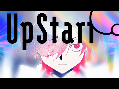 【オリジナルMV】Up Start ／ 天月