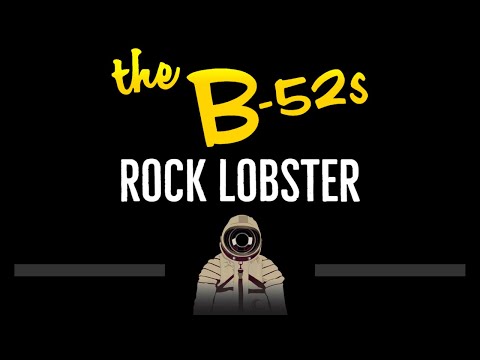 The B-52's • Rock Lobster (CC) 🎤 [Karaoke] [Instrumental Lyrics]