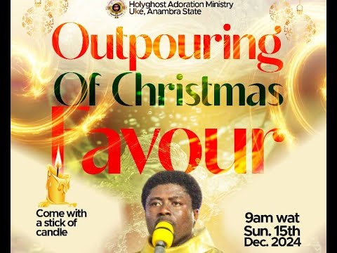 OUTPOURING OF CHRISTMAS FAVOUR - SUNDAY EUCHARISTIC MASS ||  FR EBUBE MUONSO || 15TH DECEMBER, 2024