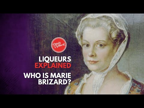 Who is Marie Brizard? | Liqueurs Explained | Drinks Network