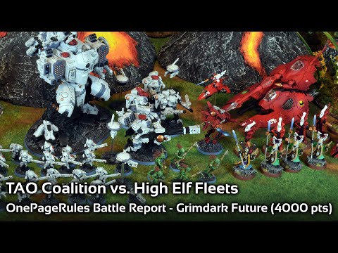 One Page Rules Grimdark Future Battle Report (4000 pts) - TAO Coalition vs. High Elf Fleets