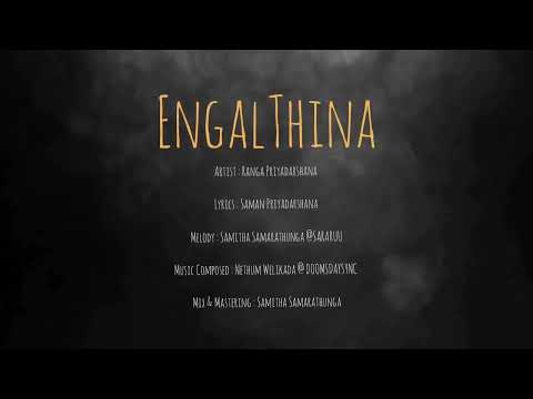 EngalThina - එංගල්තිනා | Ranga Priyadarshana ( Official Music Trailer ) Saman Priyadarshana