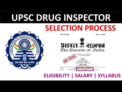 UPSC DRUG INSPECTOR | SELECTION PROCESS | ELIGIBILITY | SALARY | SYLLABUS #upsc