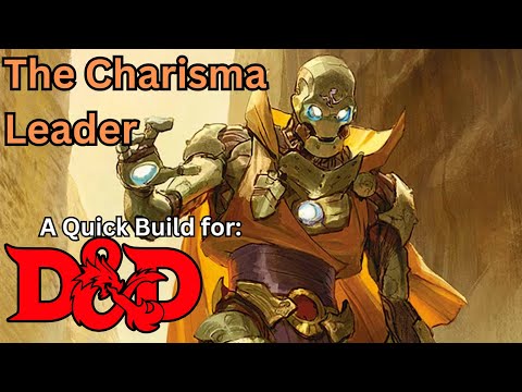 The Charisma Leader; a suavy support build for D and D 5e!