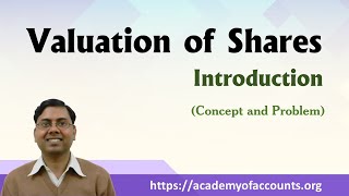 Valuation of Shares (Introduction) ~ For BCom/MCom/CA/CS/CMA