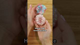 How to make those viral vacuum sealed squishies! #diy #satisfying #asmr #aesthetic #crafts #viral