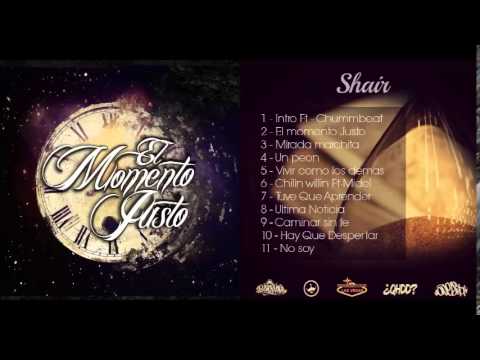 Shair - El Momento Justo: Hay que despertar