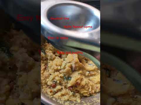 nutty flavour upma #breakfast #cooking #upma #upmarecipe #healthy  #youtubeshorts #ytshortsindia