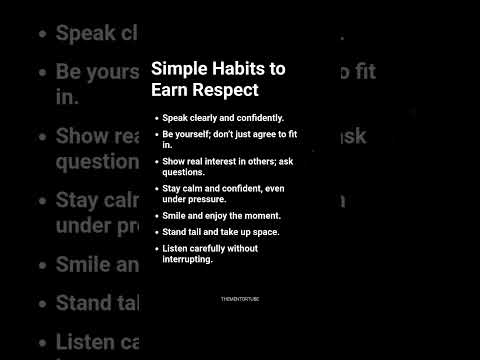 Simple habits to earn respect