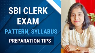 SBI Clerk Exam 2024: Syllabus, Pattern & Preparation Tips