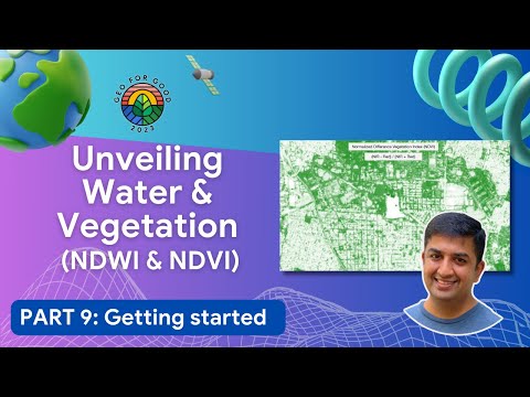 (9/14)  Discover NDVI: The Green Detecting Index using Earth Engine in JavaScript |Geo for Good 2023