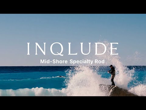 [ New rod brand ] INQLUDE - The mid-shore specialty rod