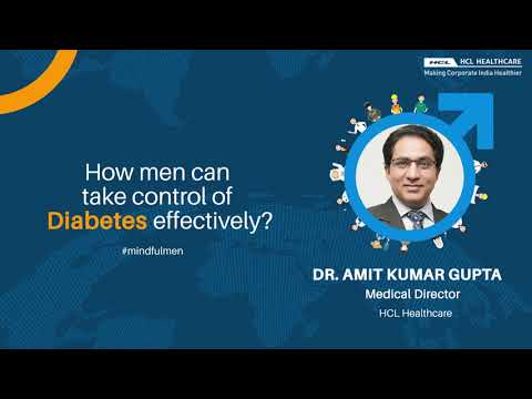 How men can take better care of diabetes  | Dr. Amit Kumar Gupta | HCL Healthcare