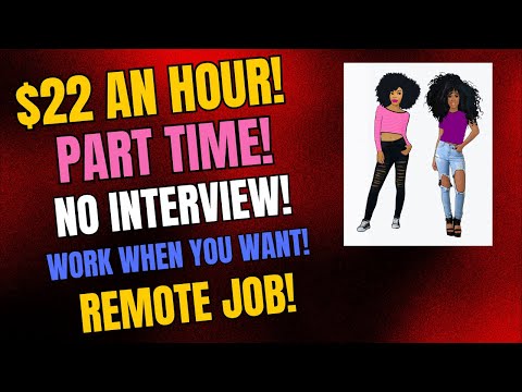 $22 An Hour Part Time No Interview Work When You Want Remote Jobs Work From Home Jobs #wfh