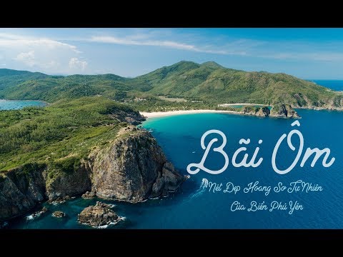 Bãi Ôm | Vẻ Đẹp Hoang Sơ Tự Nhiên Của Biển Phú Yên | Cảnh Đẹp Việt Nam | Flycam 4K