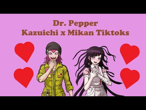 Dr. Pepper / Kazuichi x Mikan TikTok Compilation