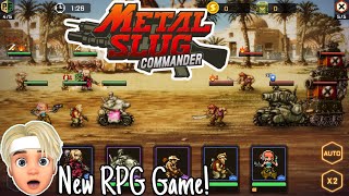 New RPG Game! Metal Slug: Commander Gameplay iOS Android