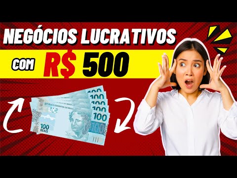 25 NEGÓCIOS LUCRATIVOS PARA COMEÇAR COM 500 Reais