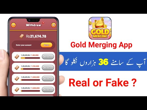 Gold Merging App withdrawal | Gold Merging App Real or Fake | Gold Merging App Use kaise karen