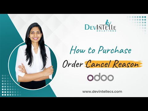 How to Purchase Order Cancel Reason in Odoo | Purchase Cancel