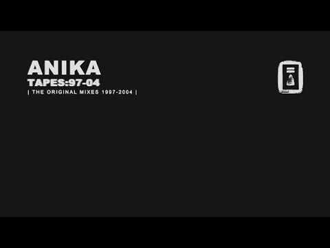 ANIKA:TAPES:97-04 (Official Promo #13)