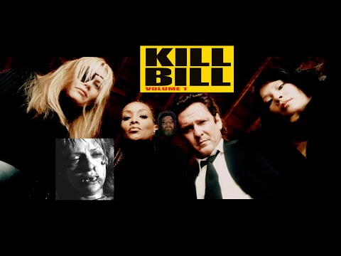 "Kill Bill Volume 1" make sure your mark is dead. The bride is coming to kill Bill.