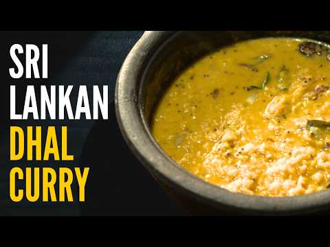 The Best Authentic Sri Lankan Dhal Curry Recipe That Is Healthy and Nutritious – A Must-Try!