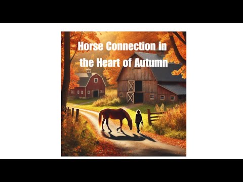 Autumn Serenity: A Day at the Peaceful Barn