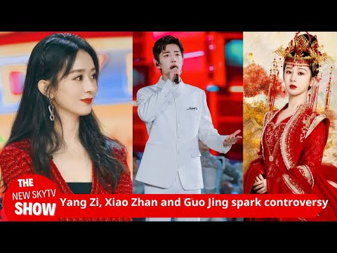 Yang Zi and Li Xian's collaboration sparked a hot search, Xiao Zhan and Guo Jing caused controversy,