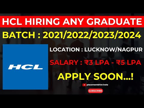 HCLTech Mega Recruitment Drive | Graduate Trainee Role | Nagpur & Lucknow 2024