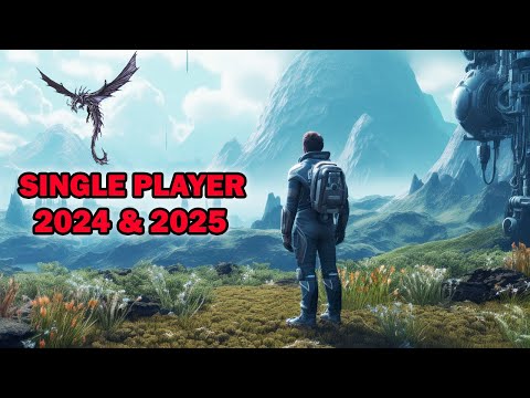 TOP 25 NEW Amazing SINGLE PLAYER Games of 2024 & 2025