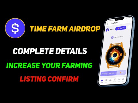 Time Farm Airdrop - Time Farm Telegram bot - Complete details - Hassan crypto official