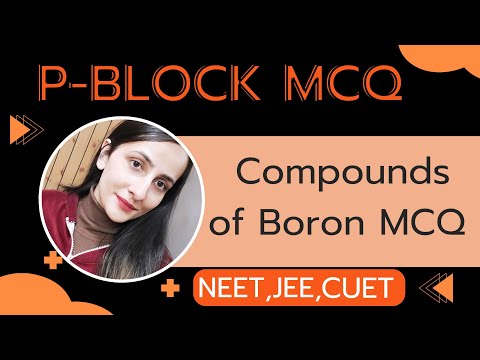 Important MCQ on Compounds of boron| P- block elements MCQs | NEET, JEE, CUET #neet #cuet #jee