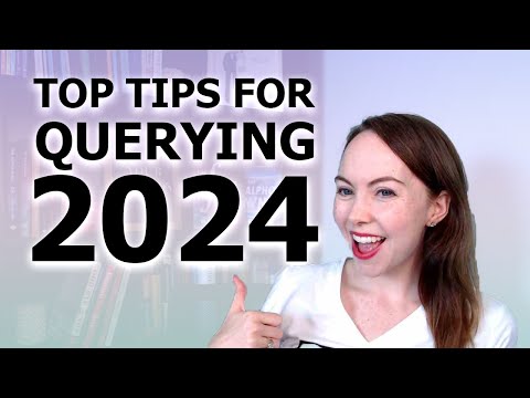 Top Tips for Authors Querying in 2024 | How to Query a Literary Agent | Querying Advice and How To