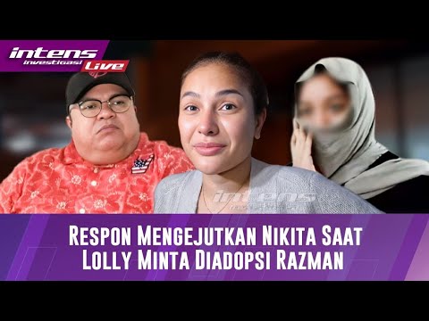 BREAKING NEWS! Nikita Mirzani Ikhlas Terkait Laura Mirzani Minta Di Adopsi Oleh Razman Nasution