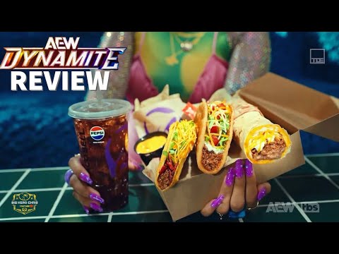 AEW Dynamite Review 8/7/24 | Britt Baker Is No Longer Suspended | Jack Perry Sponsored By Taco Bell?