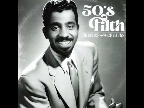 Skeebop And The Chitlins - 50's Filth