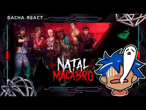 ❦ | Natal Macabro React tiktoks | Gacha | {01/??}