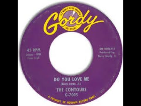 The Contours   "Do You Love Me"