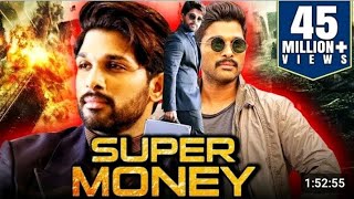 Super Money (2023) Telugu Hindi Dubbed Full Movie | Allu Arjun, Ileana D Cruz, Sonu Sood